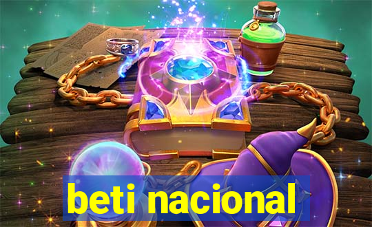 beti nacional