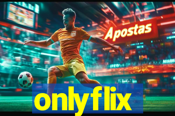 onlyflix