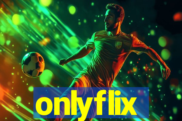 onlyflix