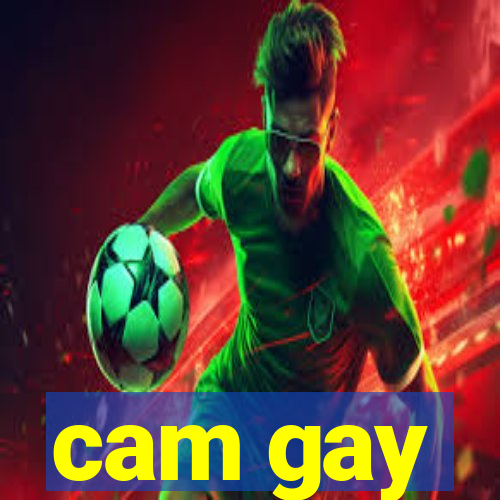 cam gay