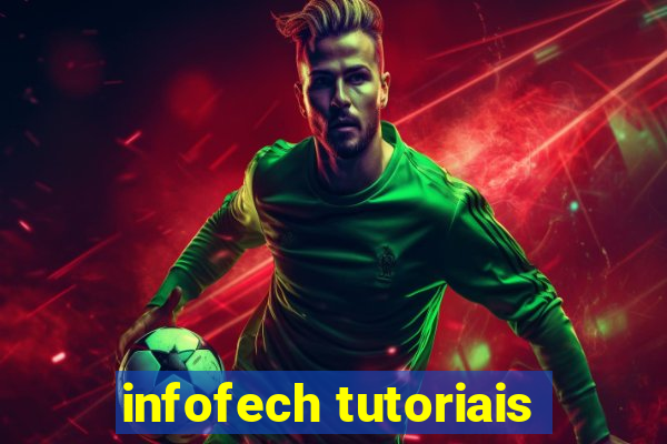 infofech tutoriais