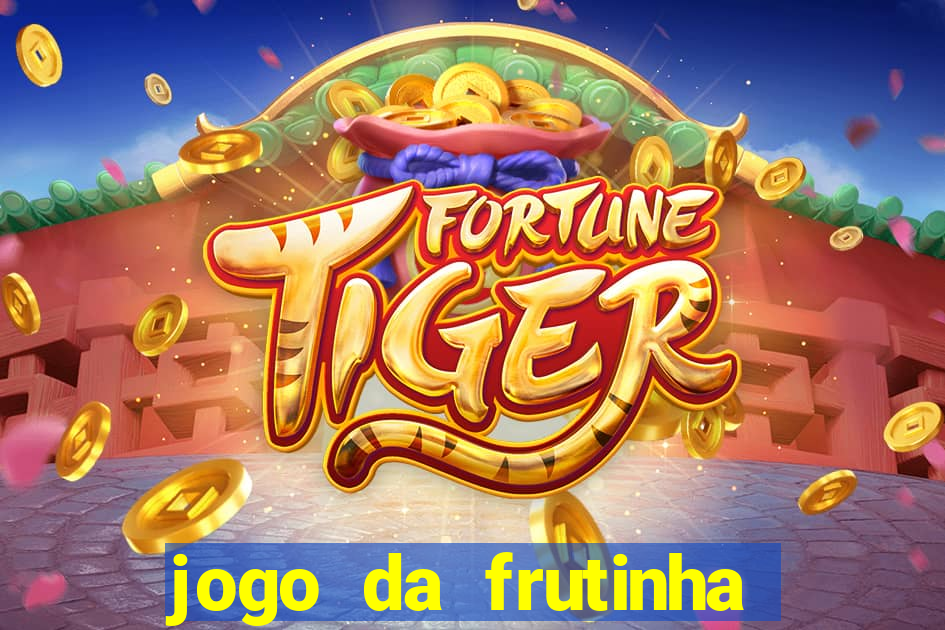 jogo da frutinha que paga no pix