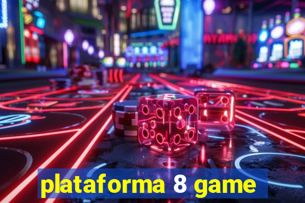 plataforma 8 game