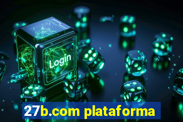 27b.com plataforma