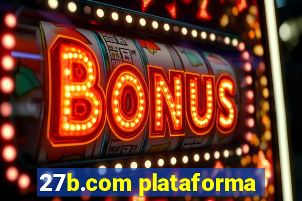 27b.com plataforma