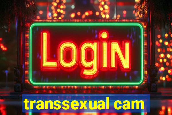 transsexual cam