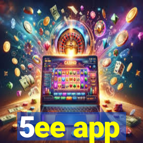 5ee app