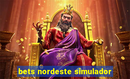 bets nordeste simulador