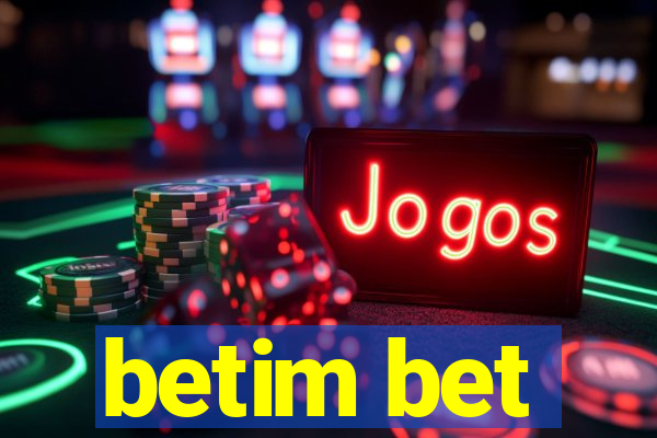 betim bet