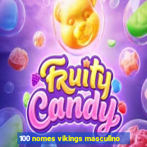 100 nomes vikings masculino