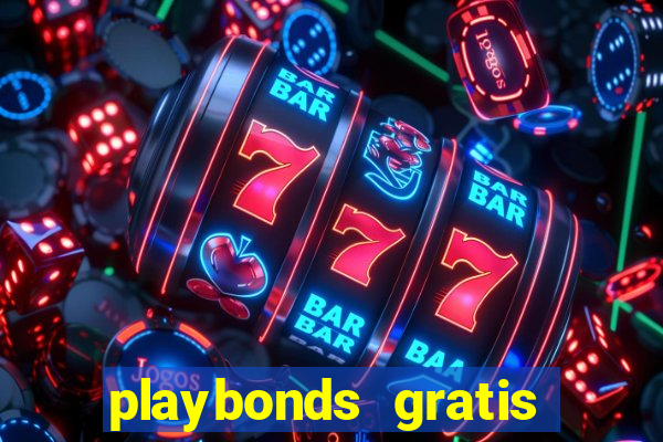 playbonds gratis jogar bingo silverball