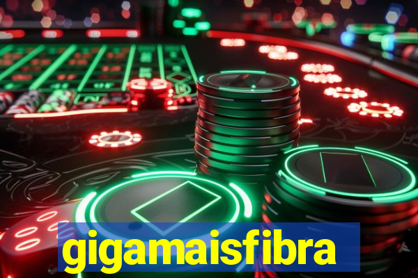 gigamaisfibra