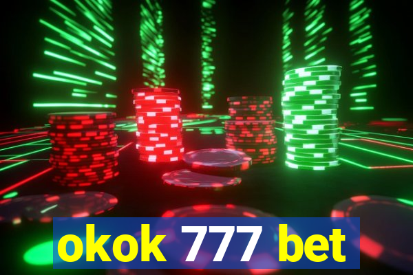 okok 777 bet