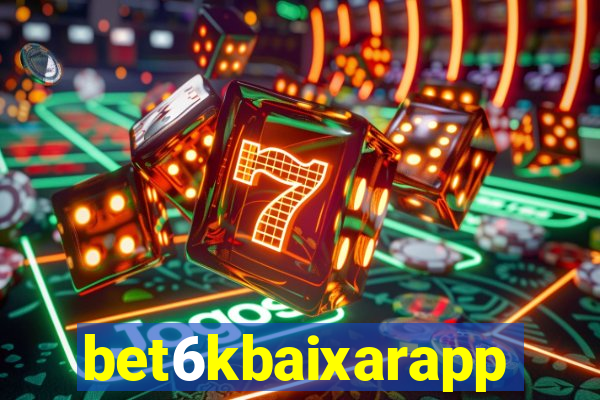 bet6kbaixarapp