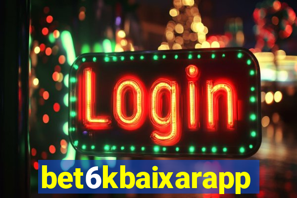 bet6kbaixarapp