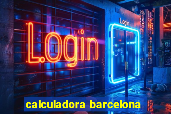 calculadora barcelona