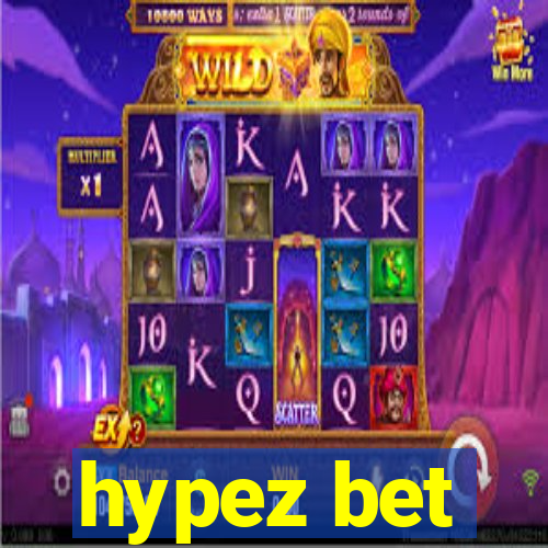 hypez bet