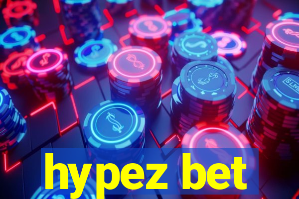 hypez bet