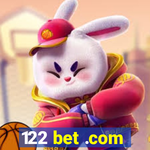 122 bet .com