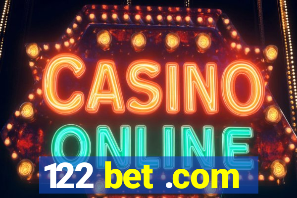 122 bet .com