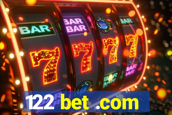 122 bet .com