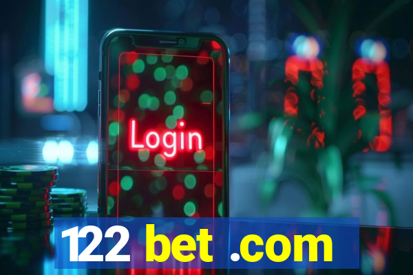 122 bet .com