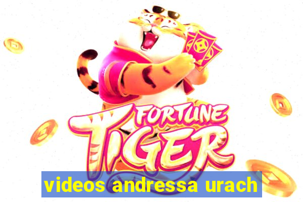 videos andressa urach