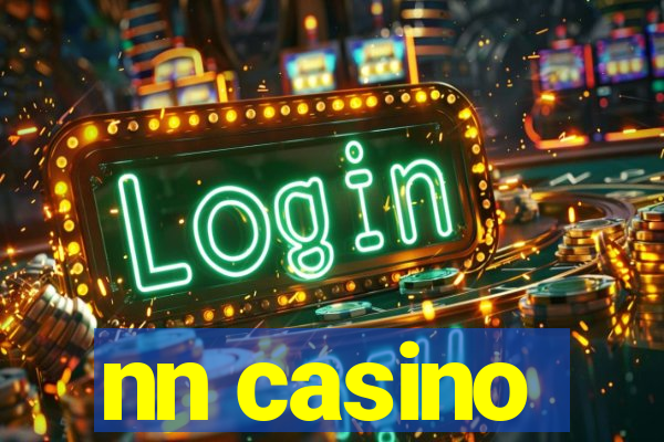 nn casino