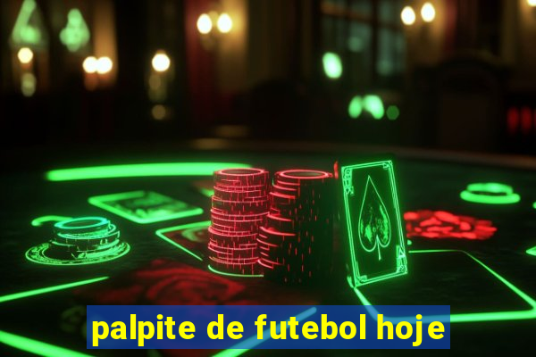 palpite de futebol hoje