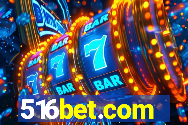 516bet.com