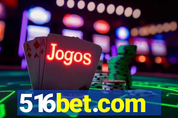 516bet.com