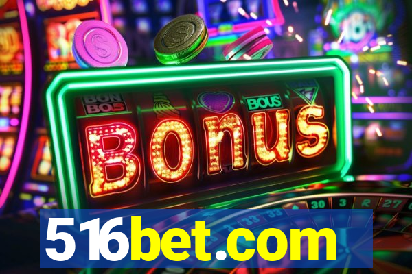 516bet.com