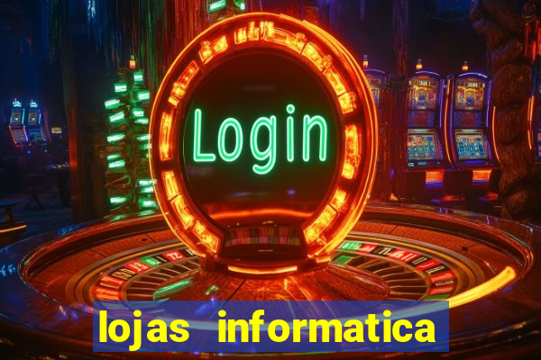 lojas informatica em recife