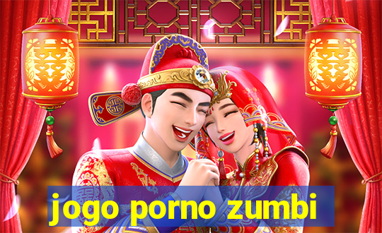 jogo porno zumbi