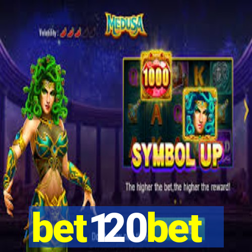 bet120bet