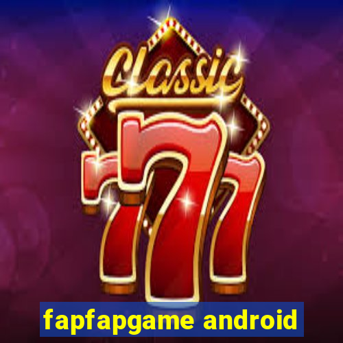 fapfapgame android