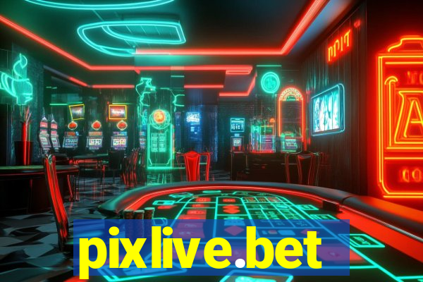 pixlive.bet