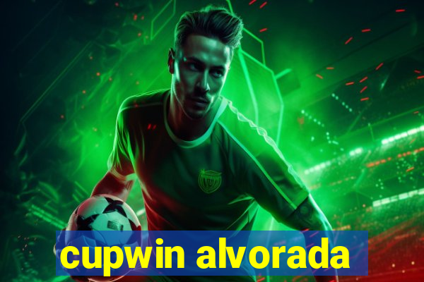 cupwin alvorada