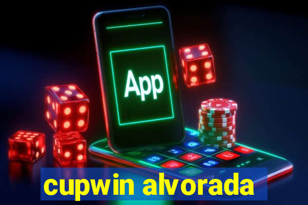 cupwin alvorada