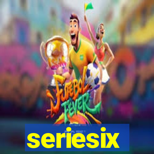 seriesix