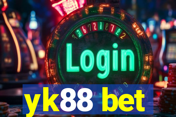 yk88 bet