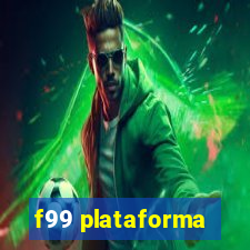 f99 plataforma