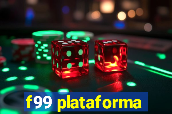 f99 plataforma