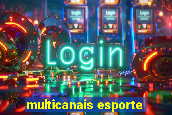 multicanais esporte