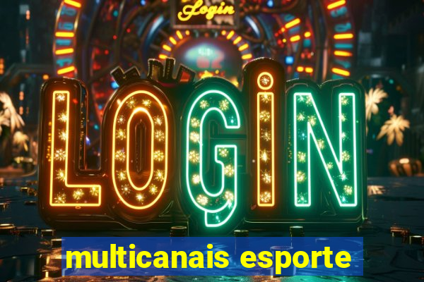 multicanais esporte