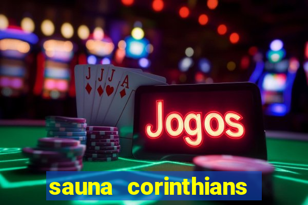 sauna corinthians santo andre