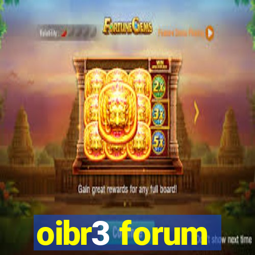 oibr3 forum