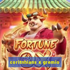 coritnhians x gremio