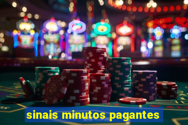 sinais minutos pagantes