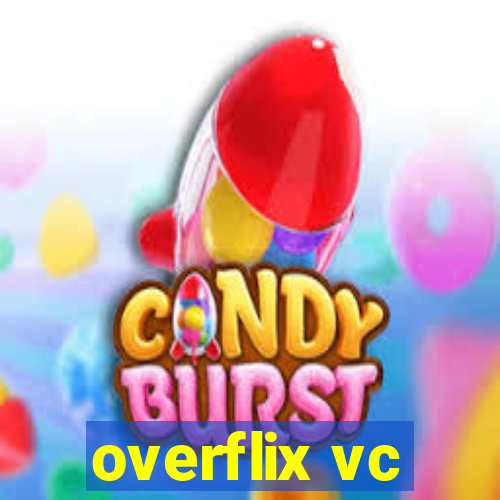 overflix vc